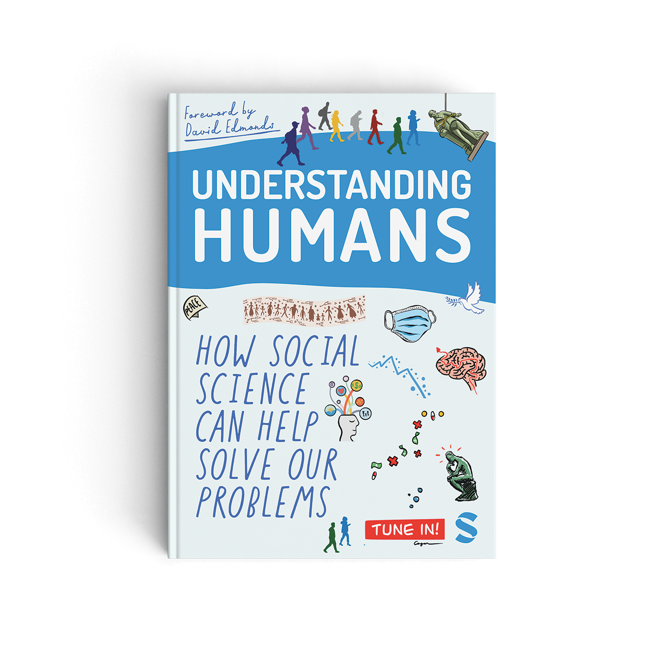 Book cover of Understanding Humans: How Social Science Can Help Solve Our Problems