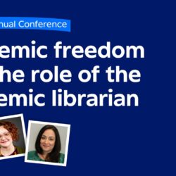 Watch the Panel: Academic Freedom and the Role of the Academic Librarian