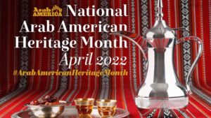 graphic shows silver tea pot and tapestry and word celebrating National Arab American Heritage Month April 20202 and hashtag #ArabAmericanHertiageMonth