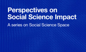 Large cersion of blue graphic that reads Perspectives on Social Science Impact