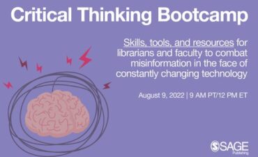 Critical thinking bootcamp logo. Skills, tools and resources for librarians and faculty to combat misinformation amid rapidly changing technology. August 9 2022 9 a.m. ET