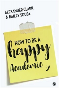 Book Review: How to be a Happy Academic