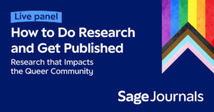 Webinar: How to Do Research and Get Published – Research that Impacts the Queer Community