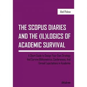 Book Review: The Scopus Diaries and the (Il)Logics of Academic Survival
