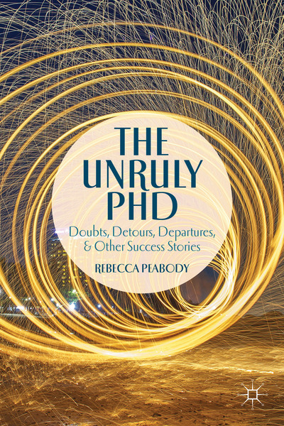 Book Review: The Unruly PhD Book Review: The Unruly PhD