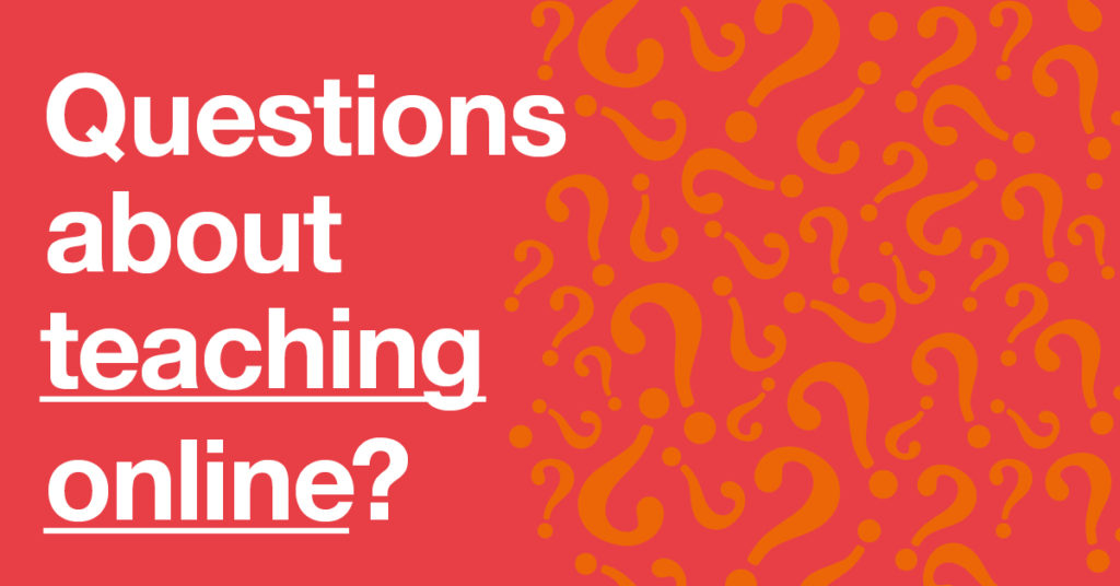 16 Answers To Your Questions About Teaching Online